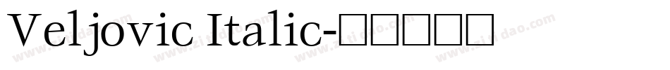 Veljovic Italic字体转换